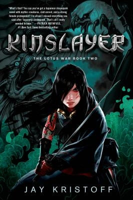 Kinslayer: The Lotus War Book Two Paperback St. Martin's Griffin