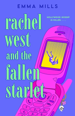 Rachel West and the Fallen Starlet by Mills, Emma