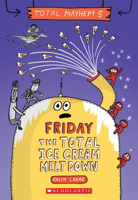 Paperback of "Friday - The Total Ice Cream Meltdown" by Scholastic Inc., showing the book cover with colorful cartoon characters.