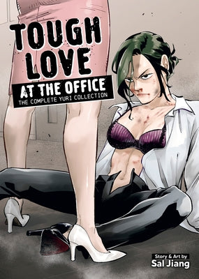 Paperback of Tough Love at the Office: The Complete Yuri Collection by Seven Seas featuring colorful manga cover art.