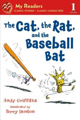 The Cat, the Rat, and the Baseball Bat Paperback Square Fish