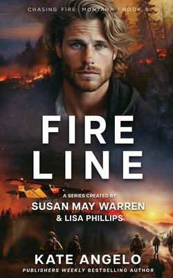 Fireline Paperback Sunrise Publishing