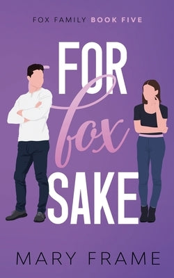 For Fox Sake Paperback Mary Frame