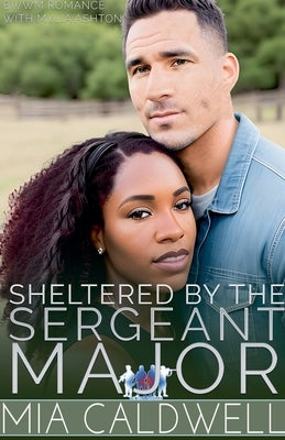 Sheltered By The Sergeant Major Paperback MIA Caldwell