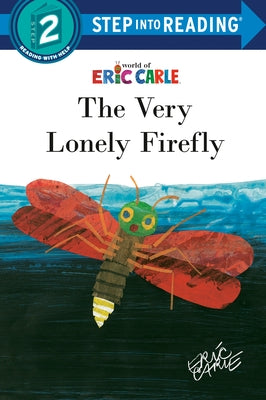 The Very Lonely Firefly Paperback Random House Books for Young Readers