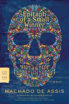 Epitaph of a Small Winner Paperback Farrar, Straus and Giroux