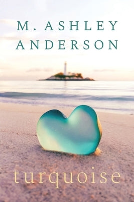 Turquoise by Anderson, M. Ashley