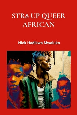 Str8 Up Queer African Paperback Scientists and Poets