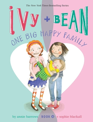 Ivy + Bean One Big Happy Family Paperback Chronicle Books