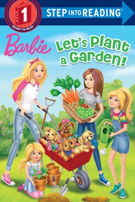 Paperback of "Let's Plant a Garden!" Barbie book by Random House Books for Young Readers, featuring colorful garden-themed illustrations.