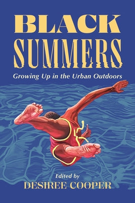 Paperback of Black Summers: Growing Up in the Urban Outdoors by Wayne State University Press, showing the book cover with urban landscape.