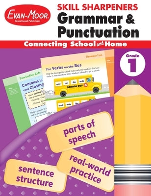 Skill Sharpeners: Grammar & Punctuation, Grade 1 Workbook Paperback Evan-Moor Educational Publishers