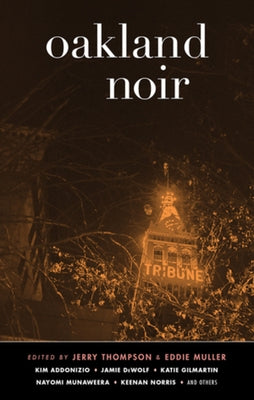 Oakland Noir by Thompson, Jerry