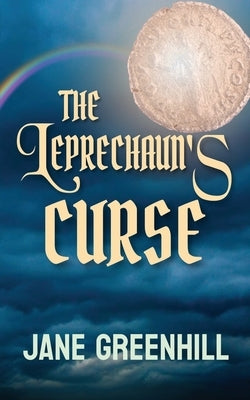 The Leprechaun's Curse by Greenhill, Jane