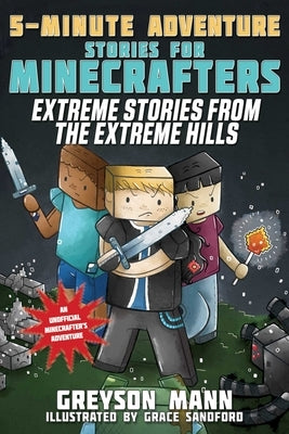 Paperback of "Extreme Stories from the Extreme Hills" by Sky Pony featuring colorful Minecraft-themed cover art with adventure scenes.