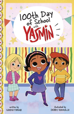 100th Day of School with Yasmin Paperback Picture Window Books