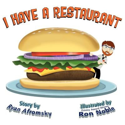I Have a Restaurant by Afromsky, Ryan