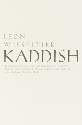 Kaddish by Wieseltier, Leon
