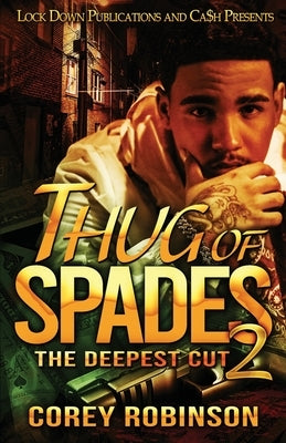 Thug of Spades 2 by Robinson, Corey