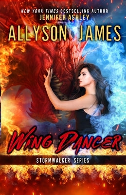 Wing Dancer: A Contemporary Dragon Fantasy by James, Allyson