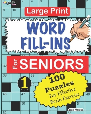 Large Print WORD FILL-INS For SENIORS; Vol. 1 by Lubandi, J. S.