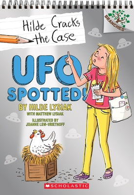 UFO Spotted!: A Branches Book (Hilde Cracks the Case #4): Volume 4 by Lysiak, Hilde
