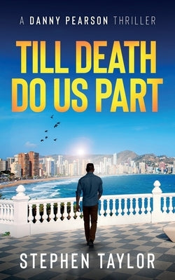 Paperback of "Till Death Do Us Part" by Stephen Taylor Books, featuring the book cover with dark and dramatic artwork.