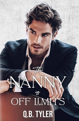 The Nanny is Off Limits by Tyler, Q. B.