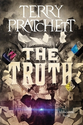 Paperback copy of "The Truth: A Discworld Novel" by Terry Pratchett, published by Harper Perennial, with a colorful cover design.