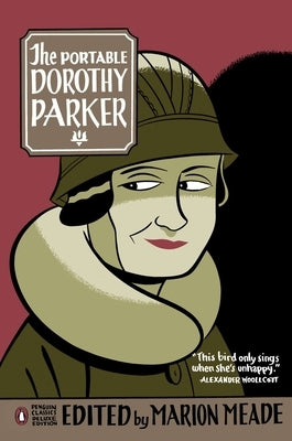Paperback of The Portable Dorothy Parker by Penguin Classics, featuring a cover with classic design and book title.