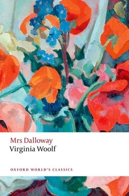Paperback of Mrs Dalloway by Oxford University Press featuring a close-up of the book cover with literary artwork.