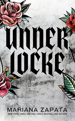 Under Locke (Alternate Cover) by Zapata, Mariana