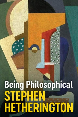 Being Philosophical: An Introduction to Philosophy and Its Methods Paperback Polity Press