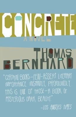 Concrete by Bernhard, Thomas