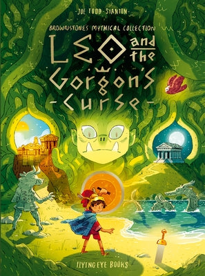 Leo and the Gorgon's Curse by Todd-Stanton, Joe
