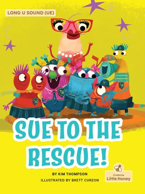 Crabtree Little Honey Sue to the Rescue! paperback book cover with colorful illustration and title text.