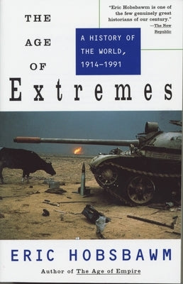 The Age of Extremes: A History of the World, 1914-1991 Paperback Vintage