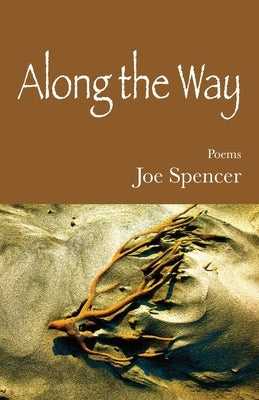 Along the Way by Spencer, Joe