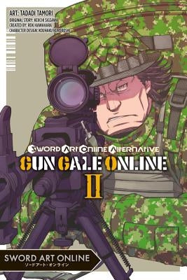 Sword Art Online Alternative Gun Gale Online, Vol. 2 (Manga) by Kawahara, Reki