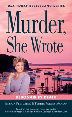 Mass market paperback of Murder, She Wrote: Debonair in Death by Berkley Books, featuring a mysterious cover design.