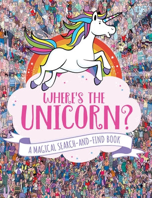 Paperback of "Where's the Unicorn?" magical search book by Union Square Kids, featuring colorful unicorn illustrations on the cover.