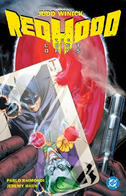 Batman: Red Hood - The Lost Days (2025 Edition) by Winick, Judd