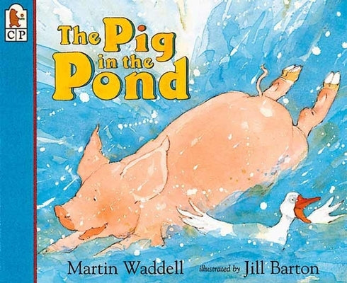 Paperback copy of "The Pig in the Pond" by Candlewick Press, showing the book cover with colorful illustrations.