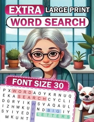 Extra Large Print Word Search: Font Size 30 by Fairyland Books