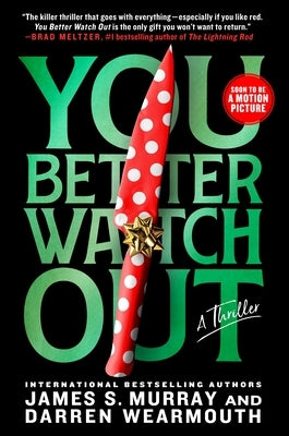 Paperback thriller book titled "You Better Watch Out" by St. Martin's Griffin, with a dark, suspenseful cover design.