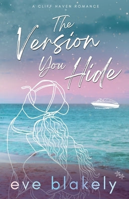 The Version You Hide Paperback Eve B Ink