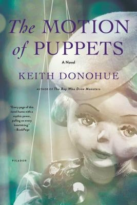 Motion of Puppets by Donohue, Keith