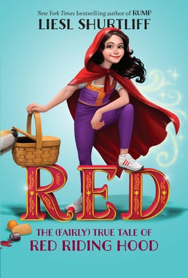 Red: The (Fairly) True Tale of Red Riding Hood paperback book by Yearling Books, featuring a colorful cover illustration
