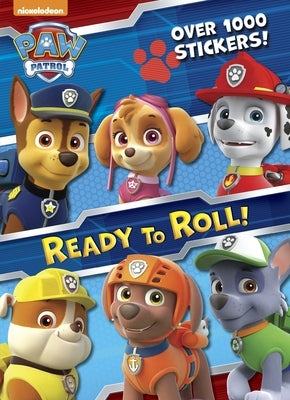 Paperback of "Ready to Roll!" Paw Patrol book by Golden Books featuring colorful cover with Paw Patrol characters.