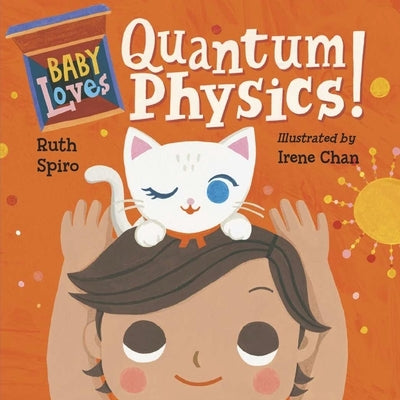 Baby Loves Quantum Physics! Board Book Charlesbridge Publishing